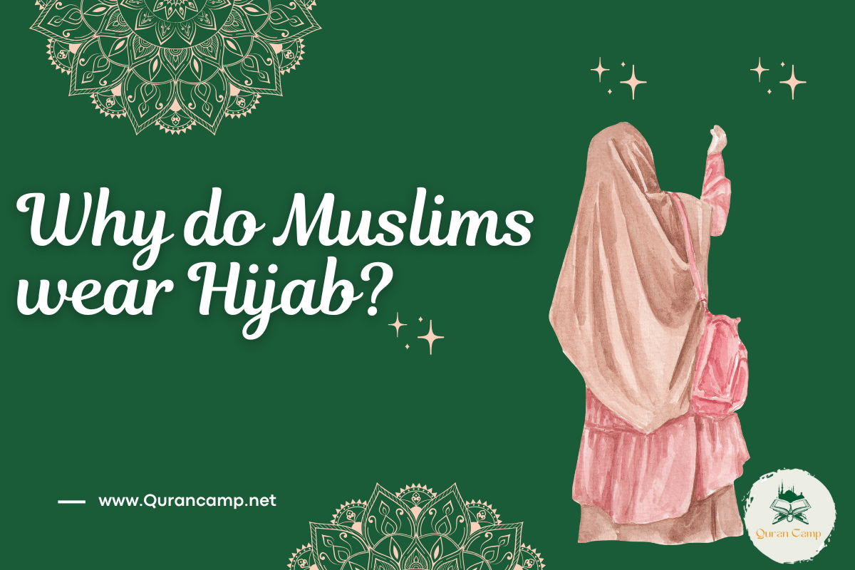 Why do Muslims wear Hijab?