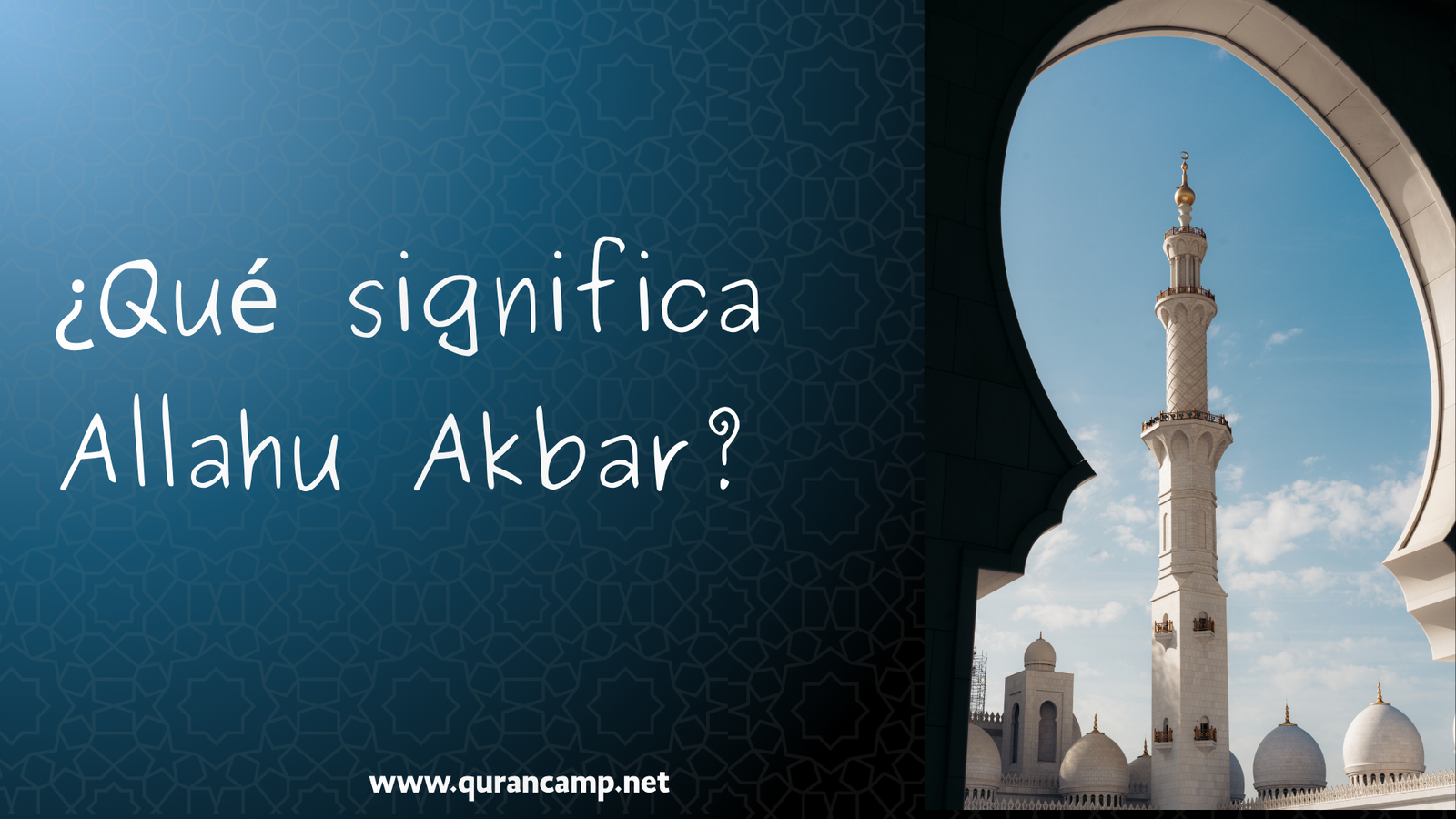 Qué significa Allahu Akbar y su significado en el Islam