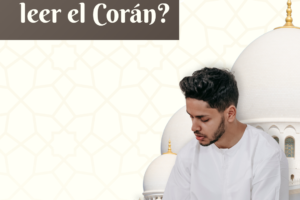 ¿Cómo empezar a leer el Corán Cómo empezar a leer el Corán para principiantes