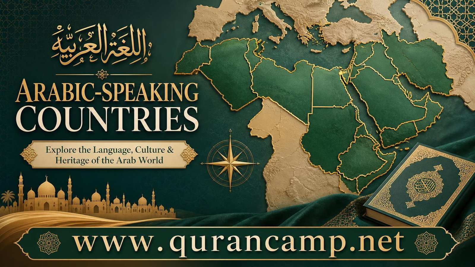 Map of the 22 Arab countries with the title Arabic-Speaking Countries, exploring the Arabic language and heritage with QuranCamp.